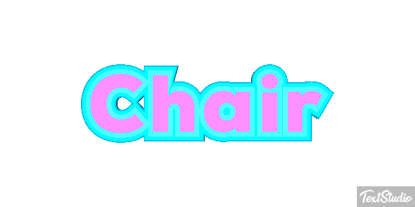 Chair Text effect