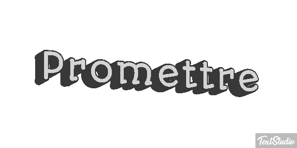 Promettre Effet de texte