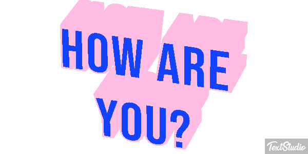 How Are You? Text effect