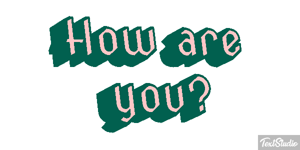 How Are You? Text effect