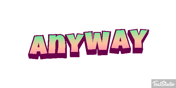 Anyway Efekt tekstowy