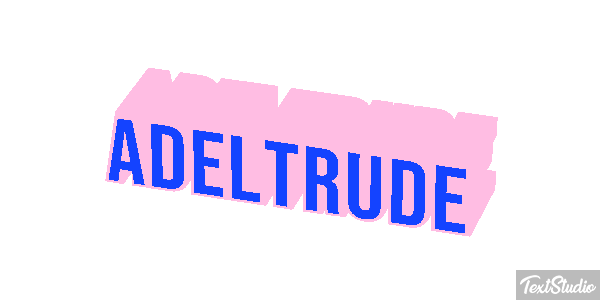Adeltrude Texteffekt