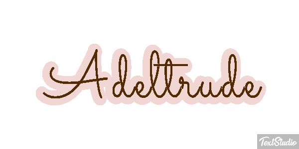 Adeltrude Texteffekt