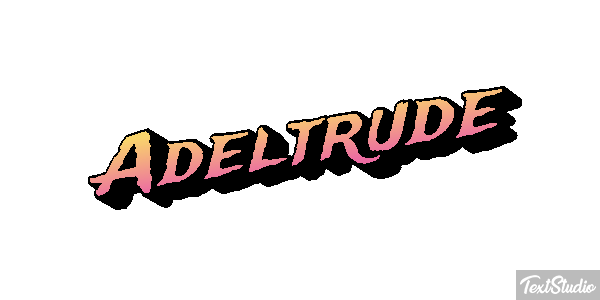 Adeltrude Texteffekt