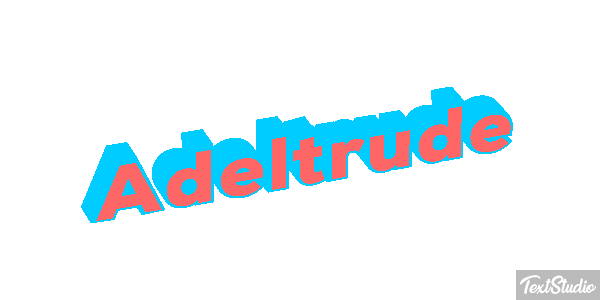 Adeltrude Texteffekt