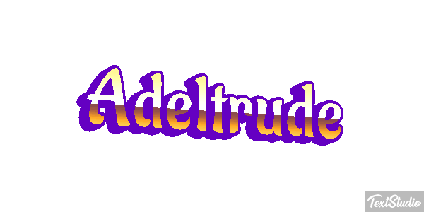 Adeltrude Texteffekt