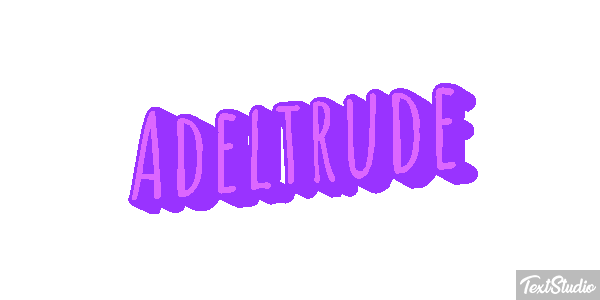 Adeltrude Texteffekt
