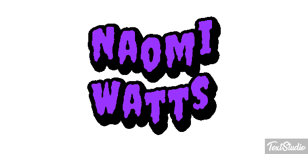 Naomi Watts Effet de texte