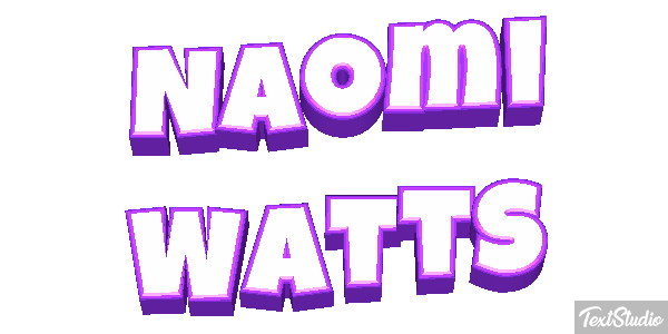 Naomi Watts Effet de texte