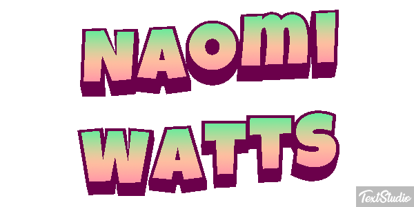 Naomi Watts Effet de texte