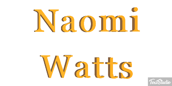 Naomi Watts Effet de texte