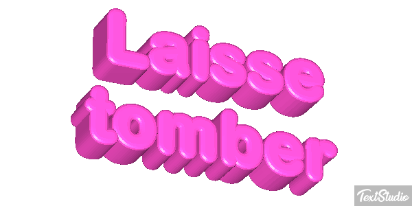 Laisse tomber Texteffekt