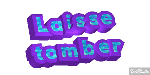Laisse tomber Texteffekt