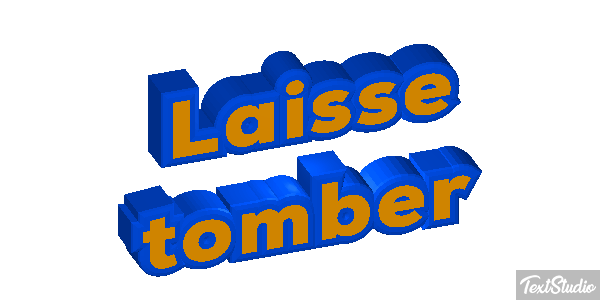 Laisse tomber Texteffekt