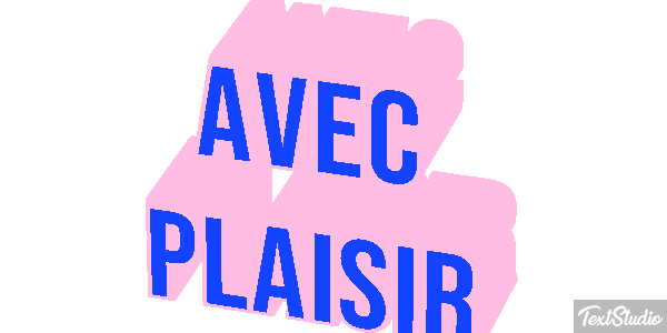 Avec plaisir Effet de texte