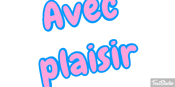 Avec plaisir Effet de texte