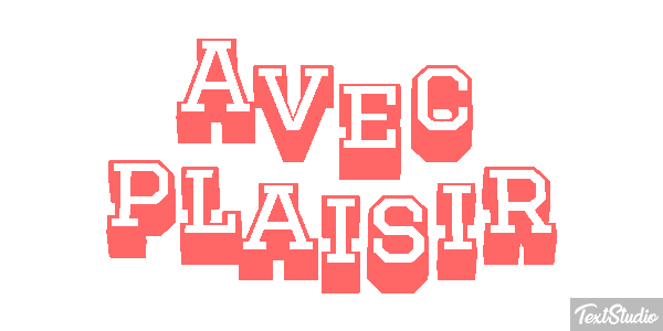 Avec plaisir Effet de texte