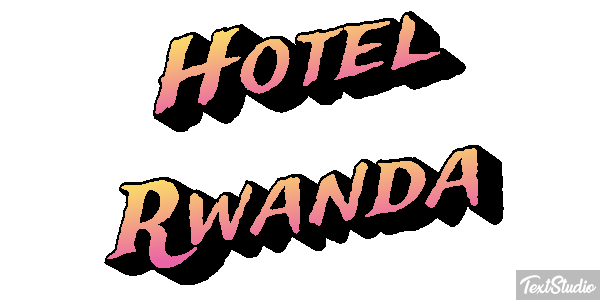Hotel Rwanda Texteffekt