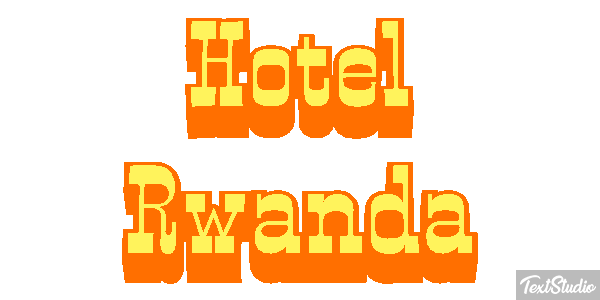 Hotel Rwanda Texteffekt