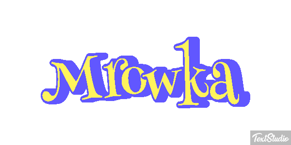 Mrówka Effet de texte