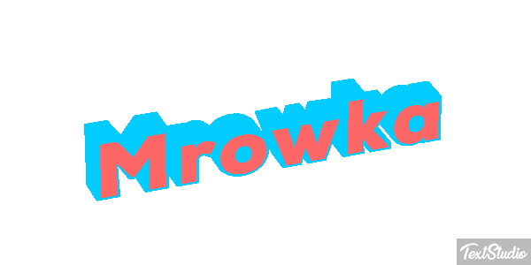 Mrówka Effet de texte