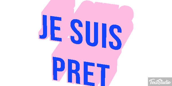 Je suis prêt Effet de texte