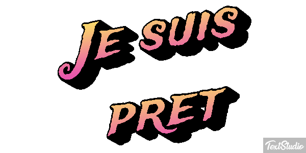 Je suis prêt Effet de texte