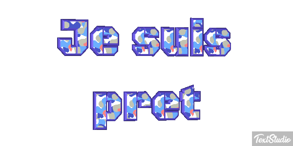 Je suis prêt Effet de texte