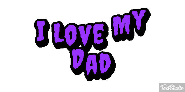 I Love My Dad Text effect
