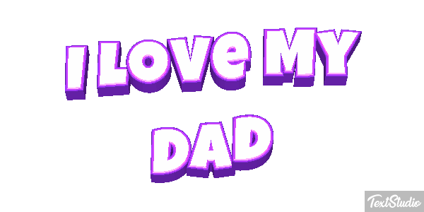 I Love My Dad Text effect