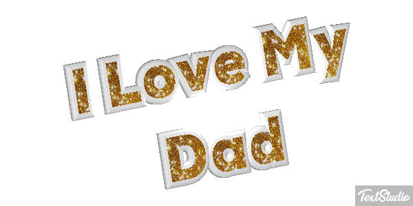 I Love My Dad Text effect