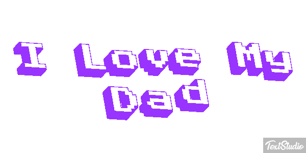I Love My Dad Text effect