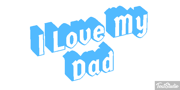 I Love My Dad Text effect