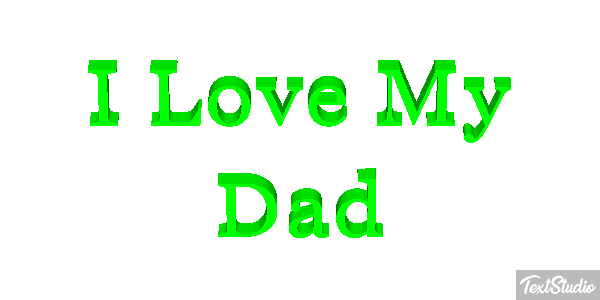 I Love My Dad Text effect