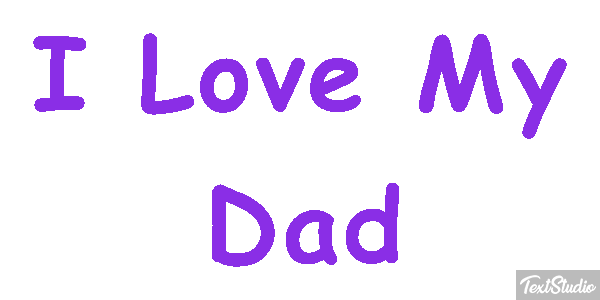 I Love My Dad Text effect