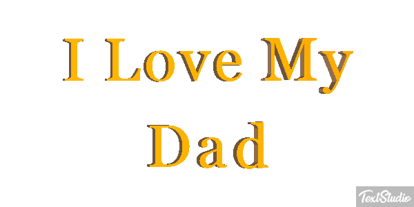 I Love My Dad Text effect