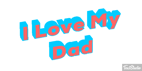 I Love My Dad Text effect