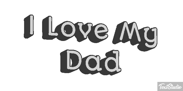 I Love My Dad Text effect