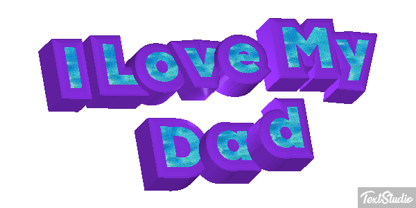 I Love My Dad Text effect
