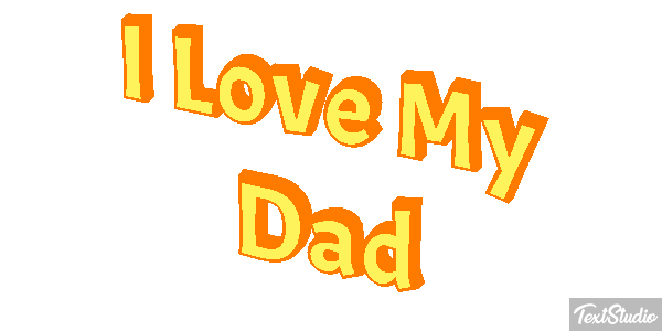I Love My Dad Text effect
