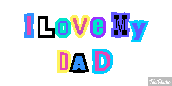 I Love My Dad Text effect