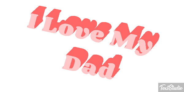 I Love My Dad Text effect