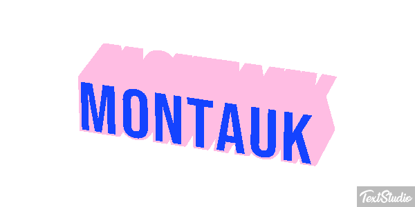 Montauk Effetto testo