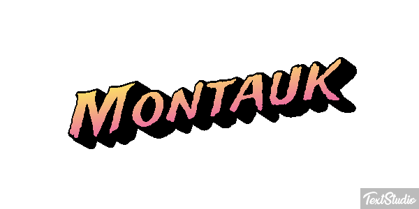 Montauk Effetto testo