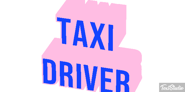 Taxi Driver Tekst effect