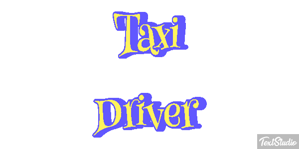 Taxi Driver Tekst effect
