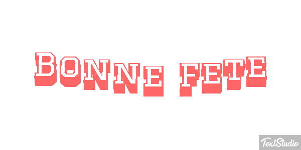 Bonne Fête Efekt tekstowy