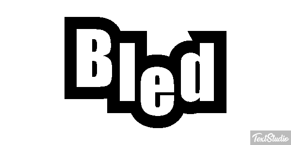 Bled Effetto testo