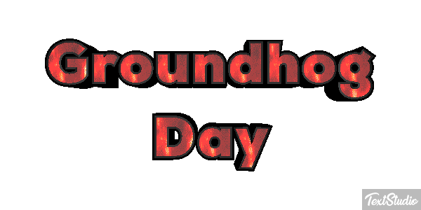 Groundhog Day Text effect