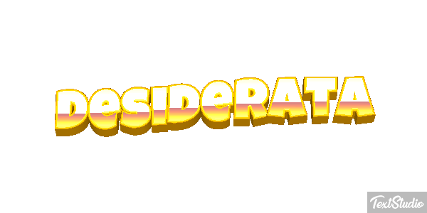 Desiderata Effetto testo